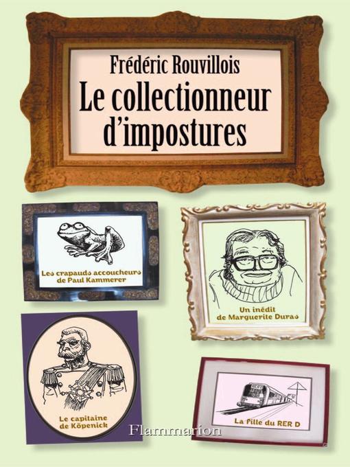 Title details for Le Collectionneur d'impostures by Frédéric Rouvillois - Wait list